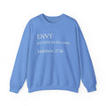 "ENVY put HIM on the cross" Matthew 27:18 Pullover