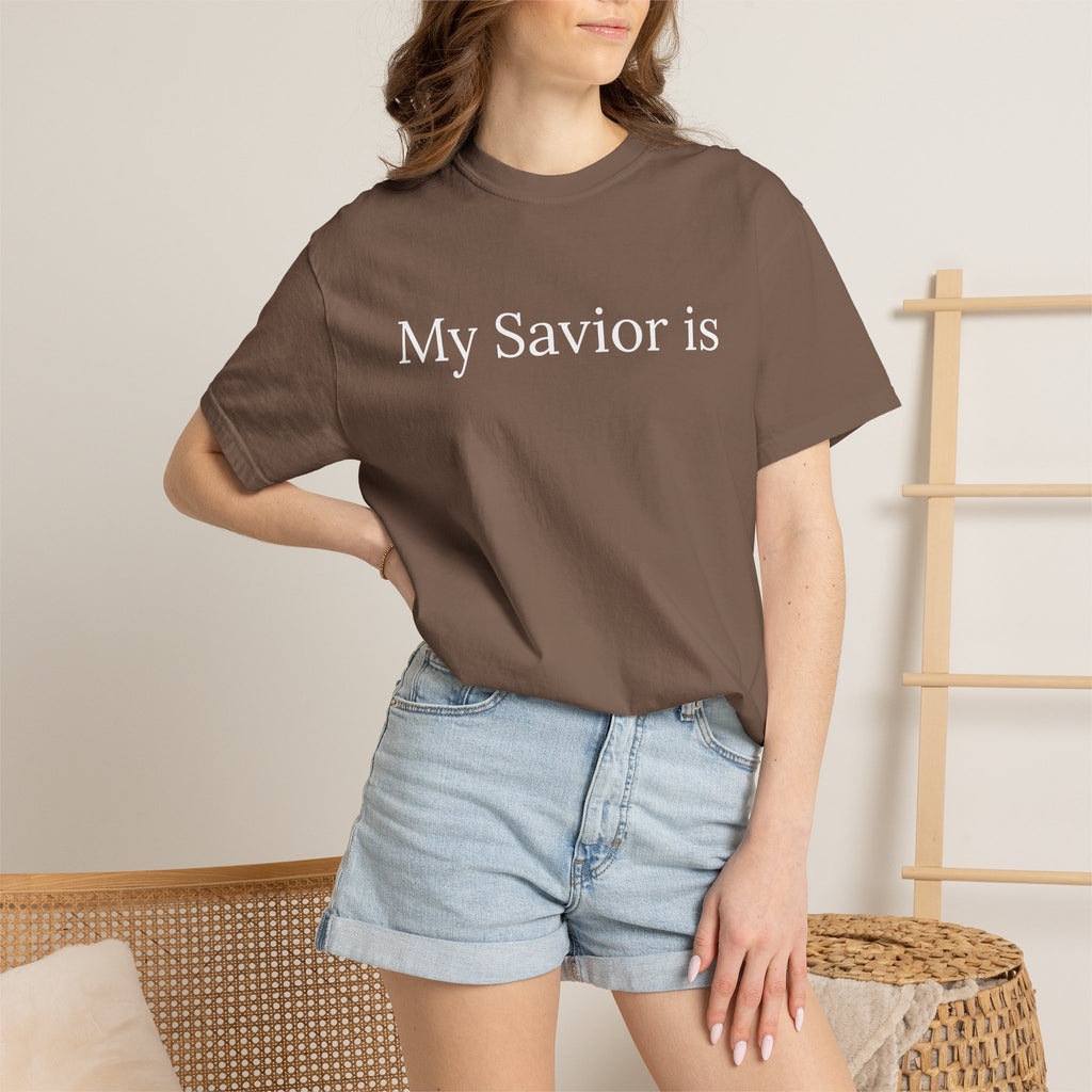 My Savior Is — Espresso Brown Garment-Dyed Christian T-Shirt