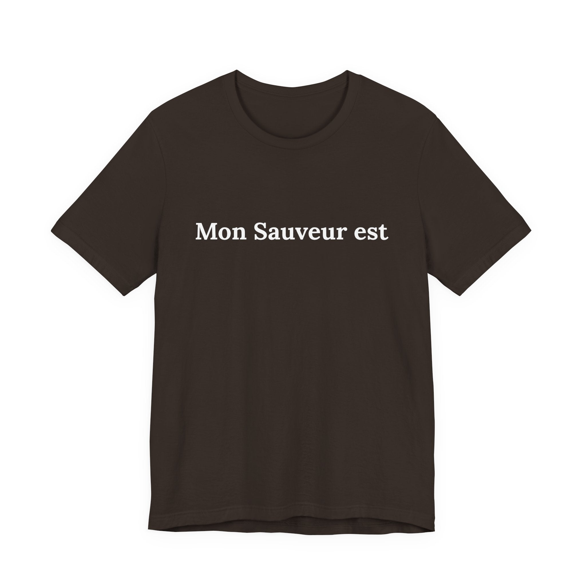 Mon Sauveur Est... | French Christian Graphic T-Shirt