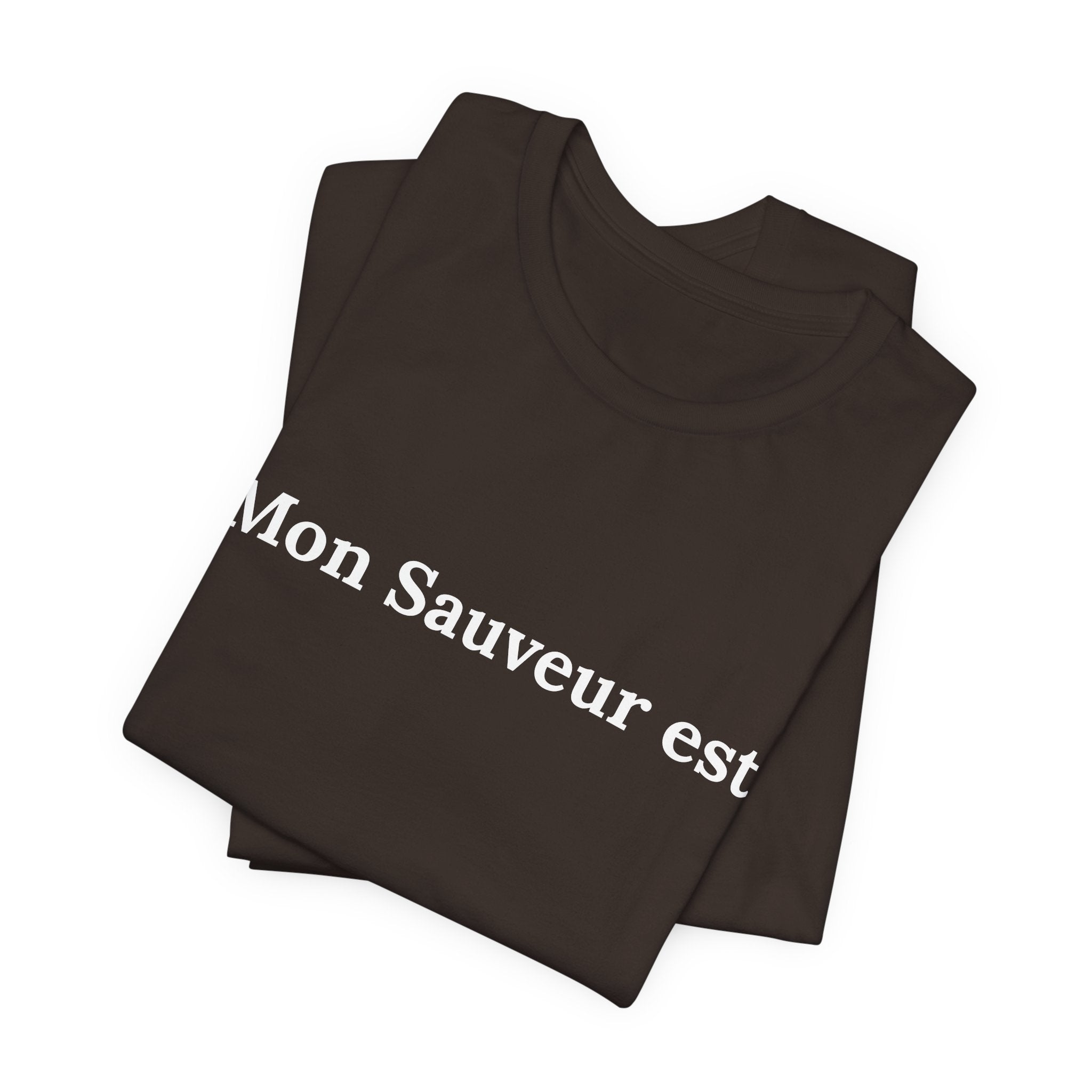 Mon Sauveur Est... | French Christian Graphic T-Shirt