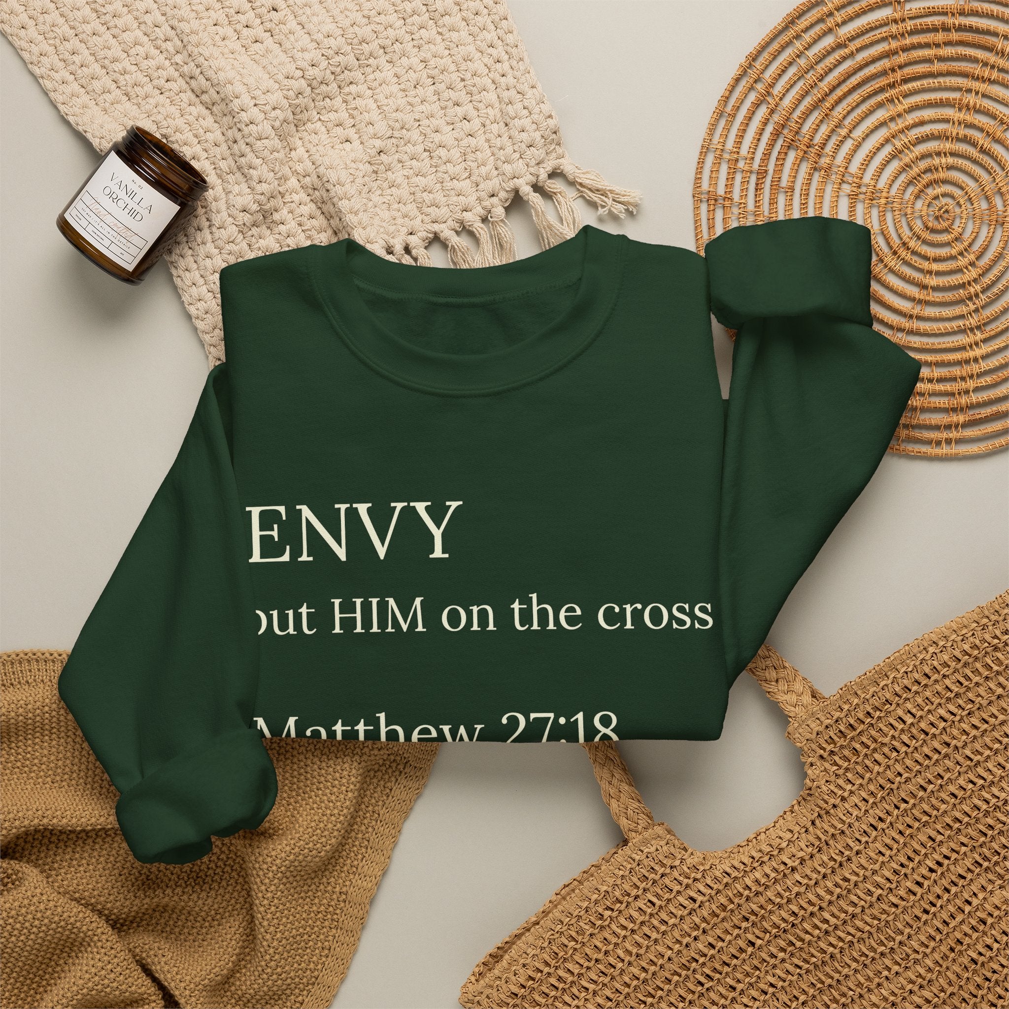 "ENVY put HIM on the cross" Matthew 27:18 Pullover