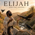 Elijah and the Ravens — English Edition (eBook)